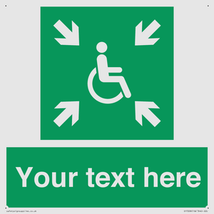 Custom sign safe condition evacuation temporary refuge